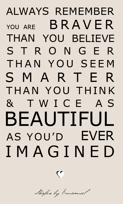 Remember...You Are Beautiful!